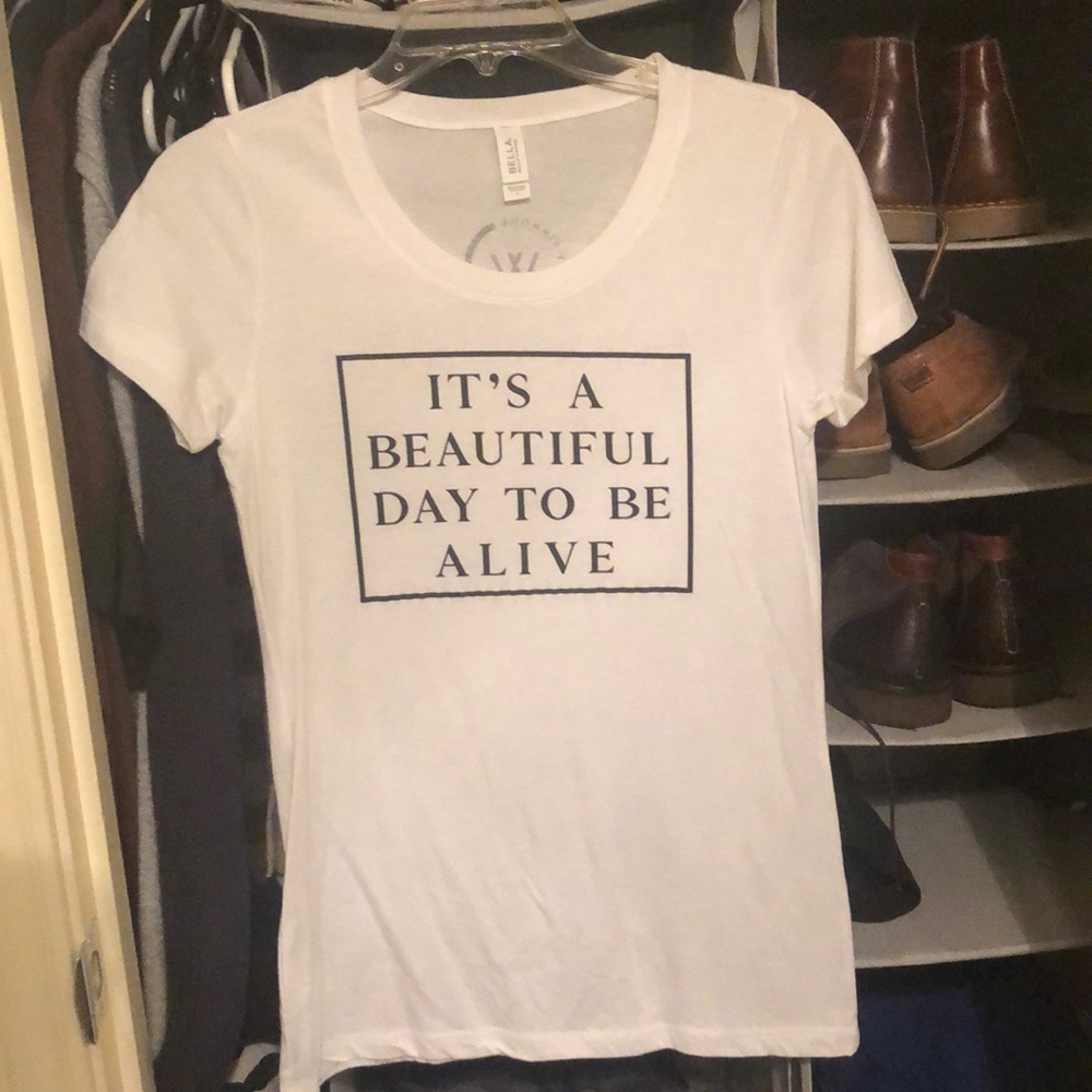 Whitney Simmons “It’s a Beautiful Day To Be Alive” Shirt